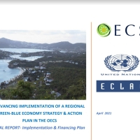 Advancing Implementation of a Regional Green-Blue Economy Strategy and Action Plan in the OECS - Implementation and Financing Plan (summarised version)